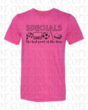 Load image into Gallery viewer, Specials - The best part of the day Tee
