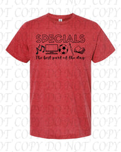 Load image into Gallery viewer, Specials - The best part of the day Tee
